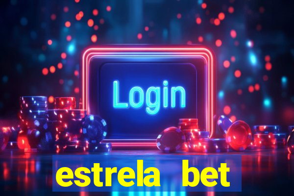 estrela bet horarios pagantes